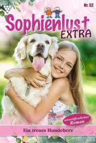 Title: Ein treues Hundeherz: Sophienlust Extra 52 - Familienroman, Author: Gert Rothberg