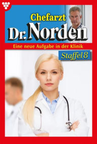 Title: E-Book 1191-1200: Chefarzt Dr. Norden Staffel 8 - Arztroman, Author: Jenny Pergelt