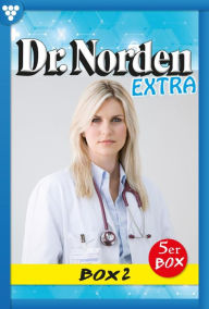 Title: E-Book 6-10: Dr. Norden Extra Box 2 - Arztroman, Author: Patricia Vandenberg