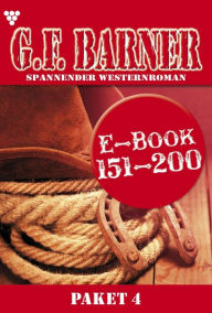Title: E-Book 151-200: G.F. Barner Paket 4 - Western, Author: G.F. Barner
