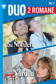 Title: Chefarzt Dr. Norden 1117 + Der junge Norden 7: Dr. Norden-Duo 7 - Arztroman, Author: Diverse Autoren