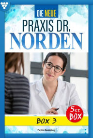 Title: E-Book 11-15: Die neue Praxis Dr. Norden Box 3 - Arztserie, Author: Carmen von Lindenau