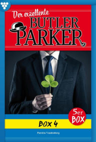 Title: E-Book 16-20: Der exzellente Butler Parker Box 4 - Kriminalroman, Author: Günter Dönges