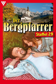 Title: E-Book 281-290: Der Bergpfarrer Staffel 29 - Heimatroman, Author: Toni Waidacher