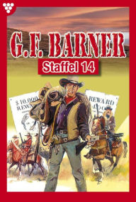 Title: E-Book 131-140: G.F. Barner Staffel 14 - Western, Author: G.F. Barner