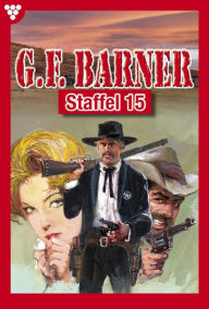 Title: E-Book 141-150: G.F. Barner Staffel 15 - Western, Author: G.F. Barner