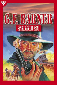 Title: E-Book 201-210: G.F. Barner Staffel 21 - Western, Author: G.F. Barner