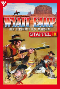 Title: E-Book 171-180: Wyatt Earp Staffel 18 - Western, Author: William Mark