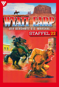 Title: E-Book 211-220: Wyatt Earp Staffel 22 - Western, Author: William Mark