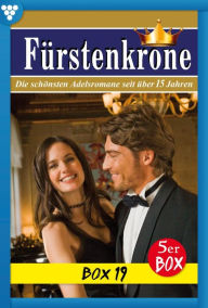 Title: E-Book 101-105: Fürstenkrone Box 19 - Adelsroman, Author: Diverse Autoren