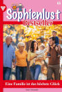 Eine Familie ist das höchste Glück: Sophienlust Bestseller 65 - Familienroman