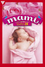 E-Book 1998-2007: Mami Staffel 28 - Familienroman