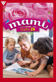 Title: E-Book 2008-2017: Mami Staffel 29 - Familienroman, Author: Diverse Autoren