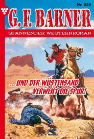 Title: . und der Wüstensand verweht die Spur!: G.F. Barner 230 - Western, Author: G.F. Barner