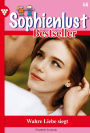 Wahre liebe siegt: Sophienlust Bestseller 68 - Familienroman