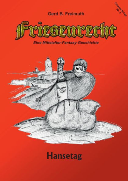 Friesenrecht - Akt VI: Hansetag