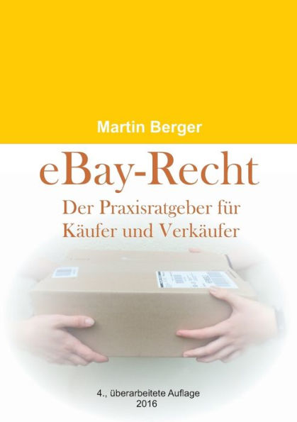 eBay-Recht: Der Praxisratgeber fÃ¯Â¿Â½r KÃ¯Â¿Â½ufer und VerkÃ¯Â¿Â½ufer