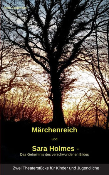 "Märchenreich" und "Sara Holmes - Das Geheimnis des verschwundenen Bildes": Zwei Theaterstücke für Kinder und Jugendliche