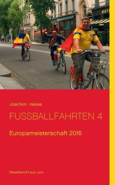 Fußballfahrten 4: Europameisterschaft 2016