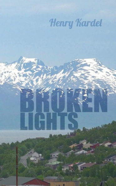 Broken Lights