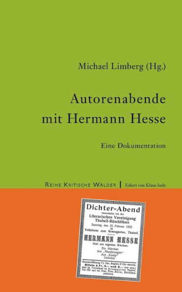 Autorenabende mit Hermann Hesse: Eine Dokumentation