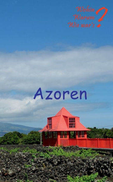 Azoren: Privat nach Pico und Sao Miguel