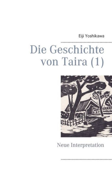 Die Geschichte von Taira (1): Neue Interpretation