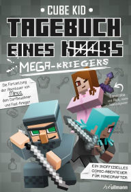 Title: Tagebuch eines Mega-Kriegers, Author: Cube Kid