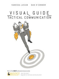 Title: Visual Guide to Tactical Communication, Author: Dan O'Connor