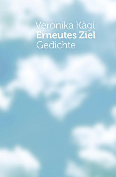 Erneutes Ziel: Gedichte