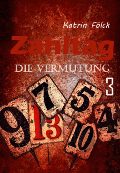 Zahltag: Die Vermutung