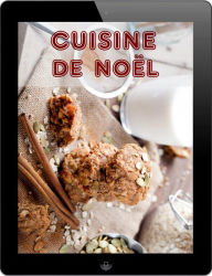 Title: Cuisine de Noël: Les 333 meilleures recettes pour les vacances, Author: Bernhard Long