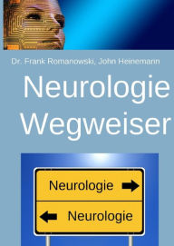 Title: Neurologie-Wegweiser, Author: Frank Romanowski