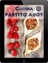 Title: Cucina Partito Ahoy: I 1000 migliori ricette per festeggiare, Author: Bernhard Long