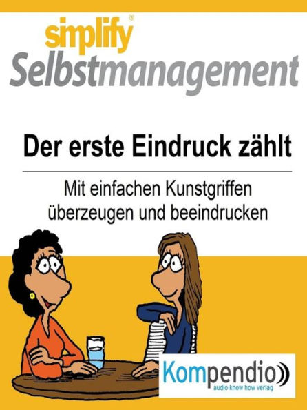 simplify Selbstmanagement: Der erste Eindruck zählt