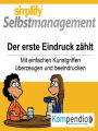 simplify Selbstmanagement: Der erste Eindruck zählt