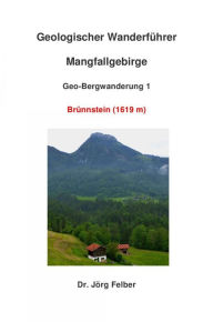 Title: Geo-Bergwanderung 1 Brünnstein, Author: Jörg Felber
