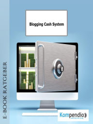 Title: Blogging Cash System, Author: Ulrike Albrecht