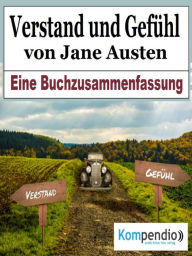 Title: Verstand und Gefühl von Jane Austen, Author: Dr. Franz Milz