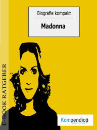 Title: Biografie kompakt - Madonna, Author: Adam White
