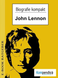 Title: Biografie kompakt - John Lennon, Author: Adam White