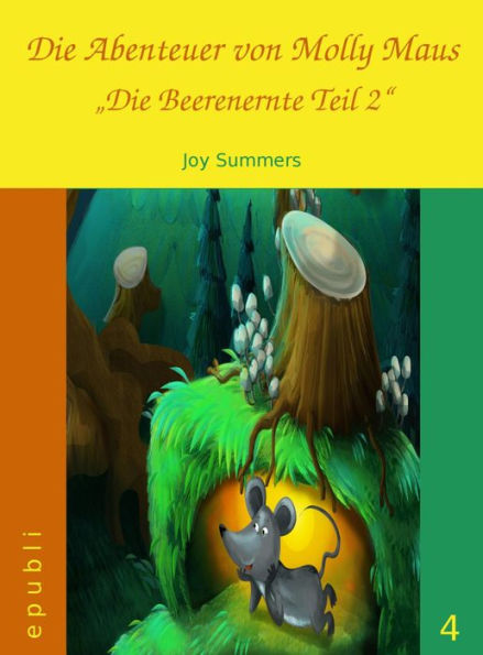 Die Abenteuer von Molly Maus - Die Beerenernte Teil 2