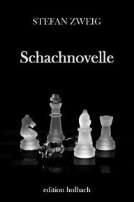 Title: Schachnovelle, Author: Stefan Zweig