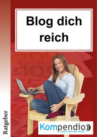 Title: Blog dich reich, Author: Ulrike Albrecht
