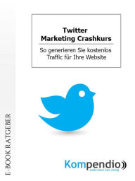 Title: Twitter. Marketing Crashkurs, Author: Daniela Nelz