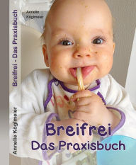 Title: Breifrei Das Praxisbuch, Author: Annelie Köglmeier