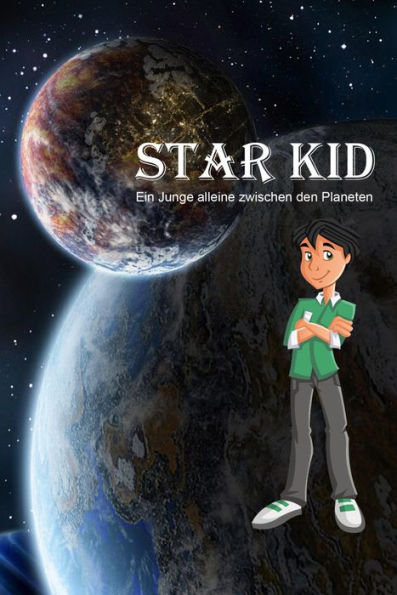 Star Kid: Ein Junge alleine zwischen den Planeten