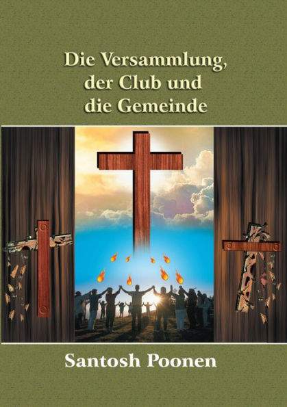 Die Versammlung, der Club und die Gemeinde