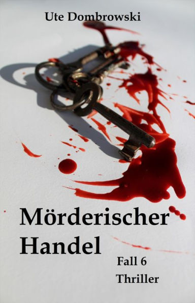 Mörderischer Handel: Fall 6