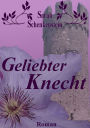 Geliebter Knecht